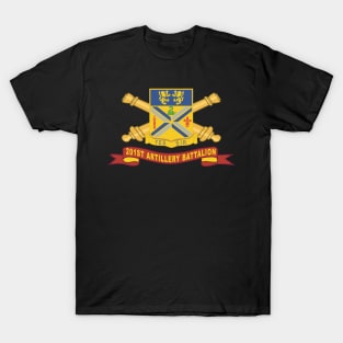 201st Field Artillery Battalion - DUI w Br - Ribbon X 300 T-Shirt